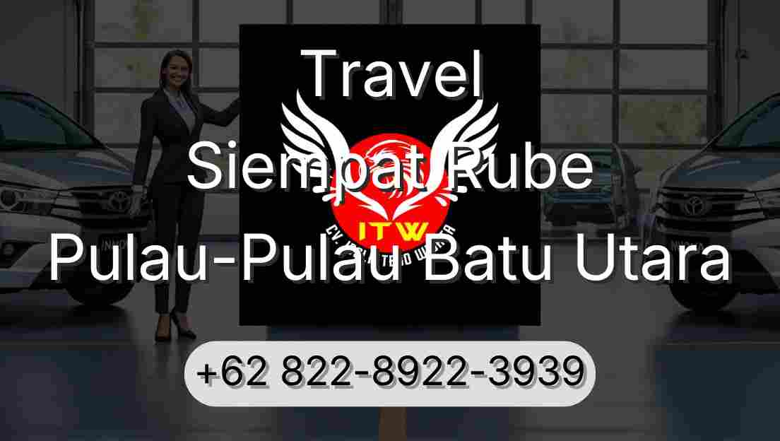 Travel Siempat Rube Pulau-Pulau Batu Utara