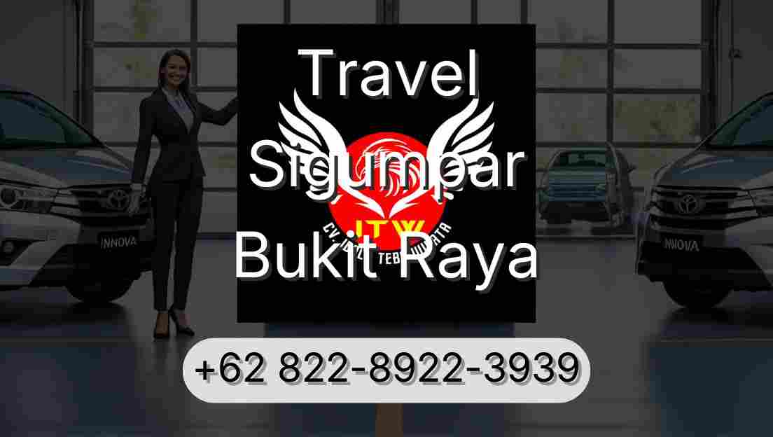 Travel Sigumpar Bukit Raya