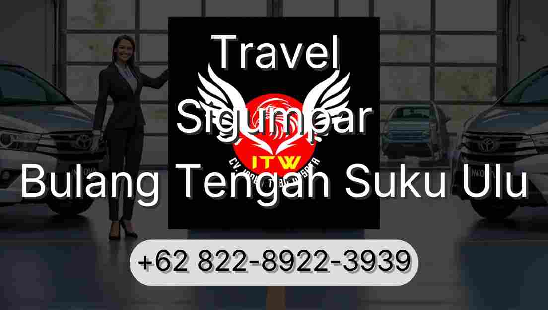 Travel Sigumpar Bulang Tengah Suku Ulu