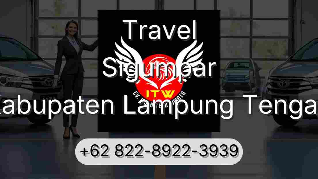 Travel Sigumpar Kabupaten Lampung Tengah