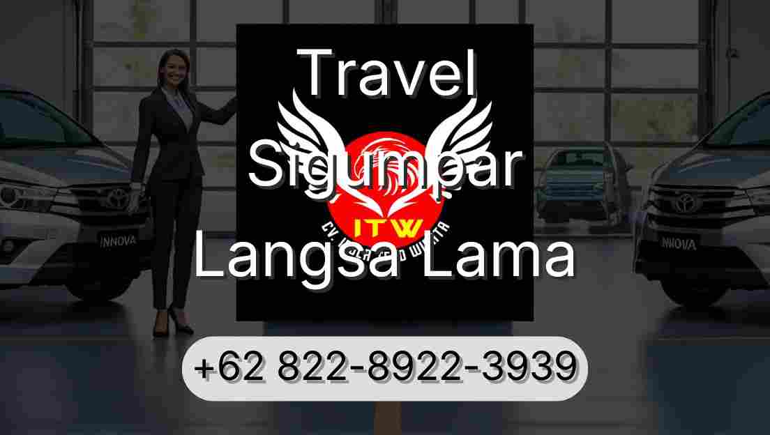 Travel Sigumpar Langsa Lama