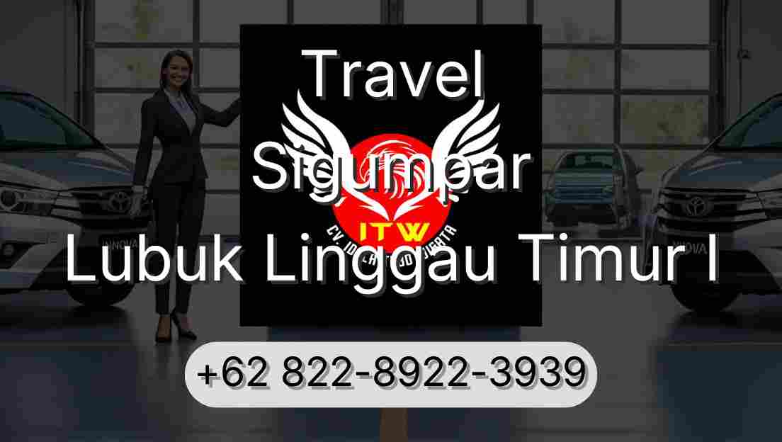 Travel Sigumpar Lubuk Linggau Timur I
