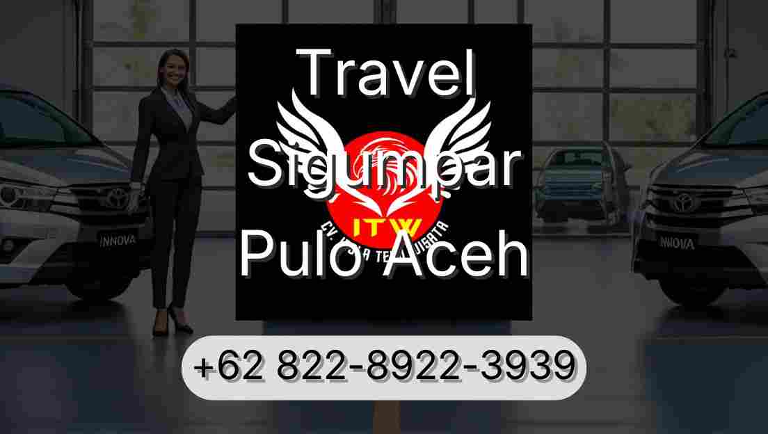 Travel Sigumpar Pulo Aceh