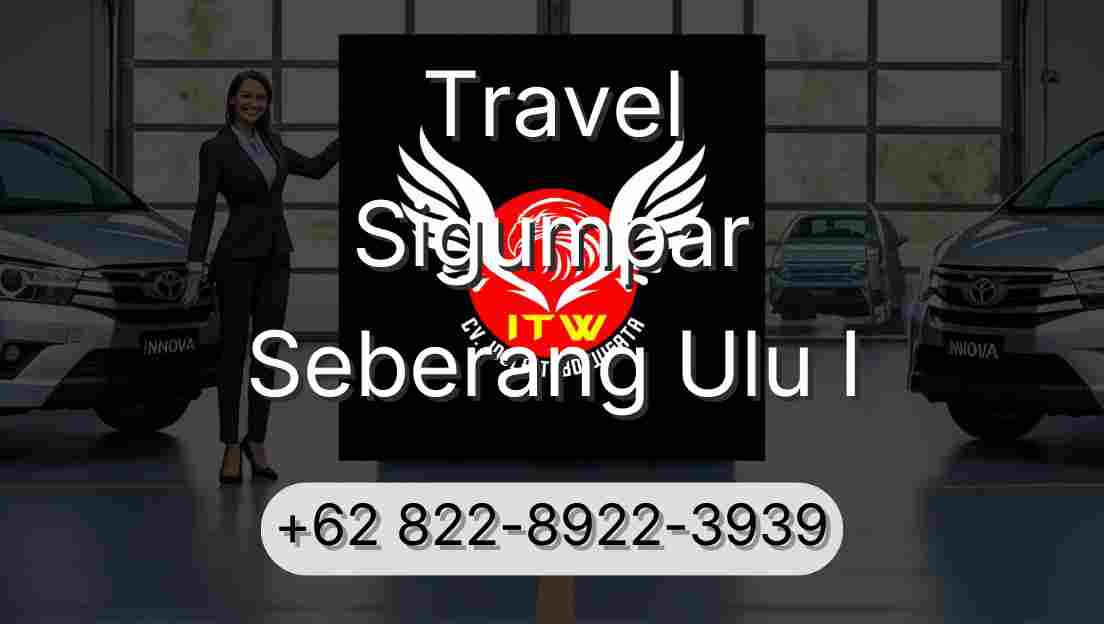 Travel Sigumpar Seberang Ulu I