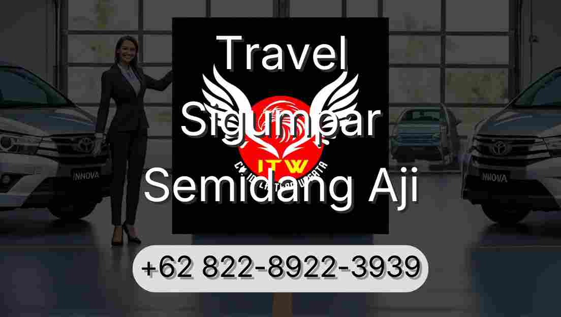 Travel Sigumpar Semidang Aji