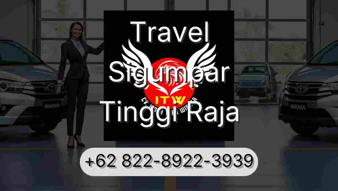 Travel Sigumpar Tinggi Raja