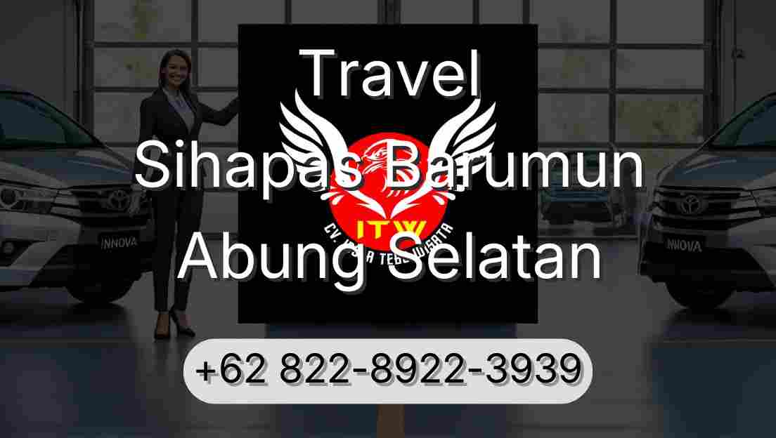 Travel Sihapas Barumun Abung Selatan
