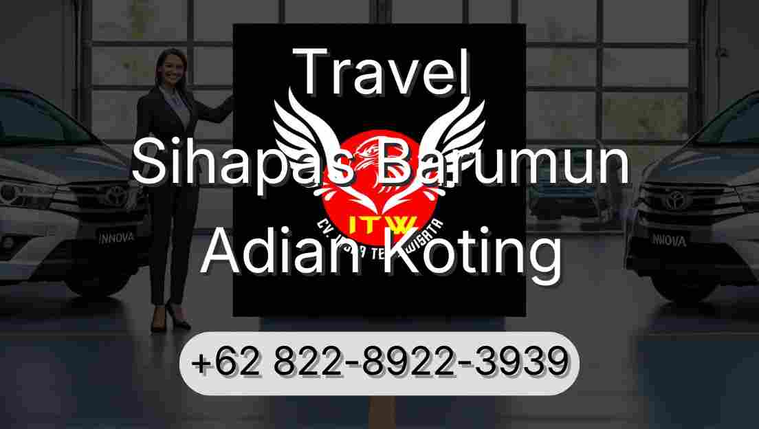 Travel Sihapas Barumun Adian Koting