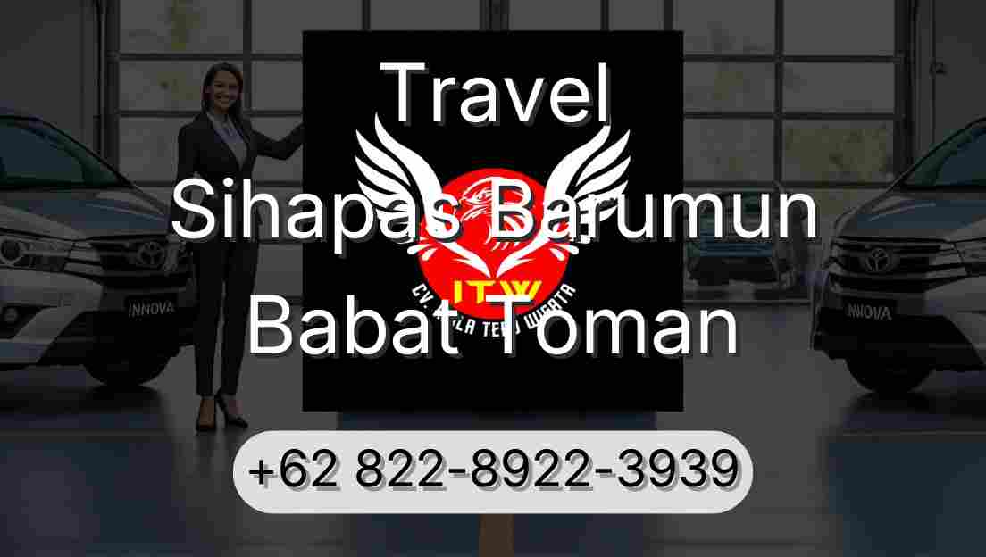 Travel Sihapas Barumun Babat Toman