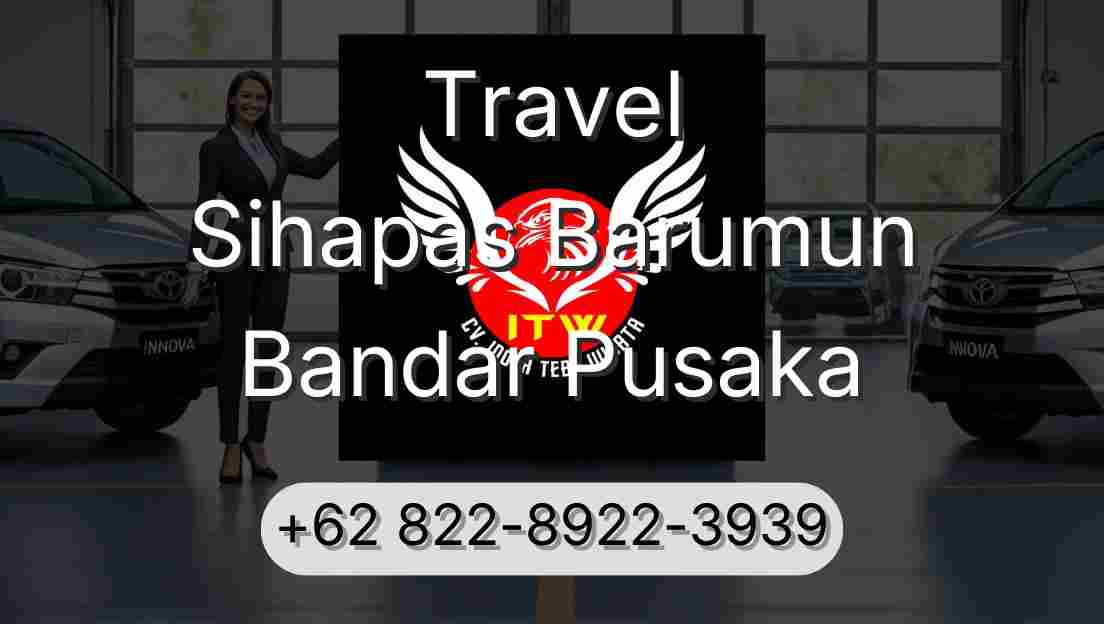Travel Sihapas Barumun Bandar Pusaka