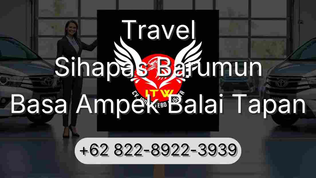 Travel Sihapas Barumun Basa Ampek Balai Tapan