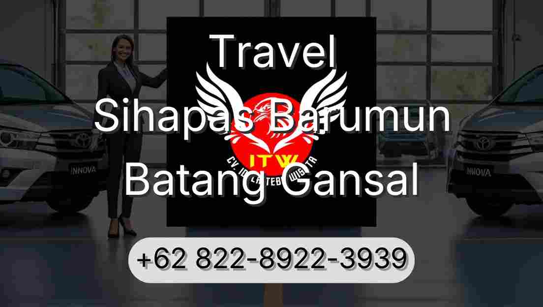 Travel Sihapas Barumun Batang Gansal