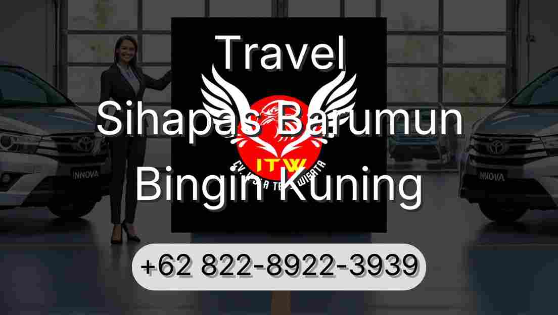 Travel Sihapas Barumun Bingin Kuning