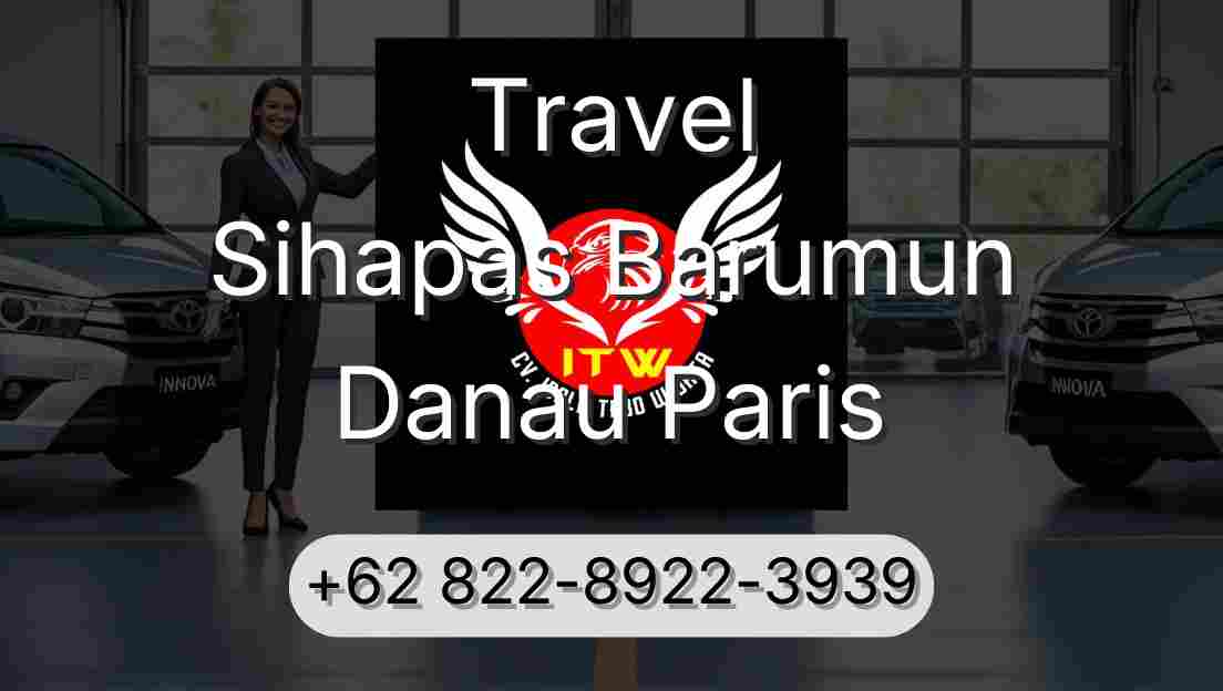 Travel Sihapas Barumun Danau Paris