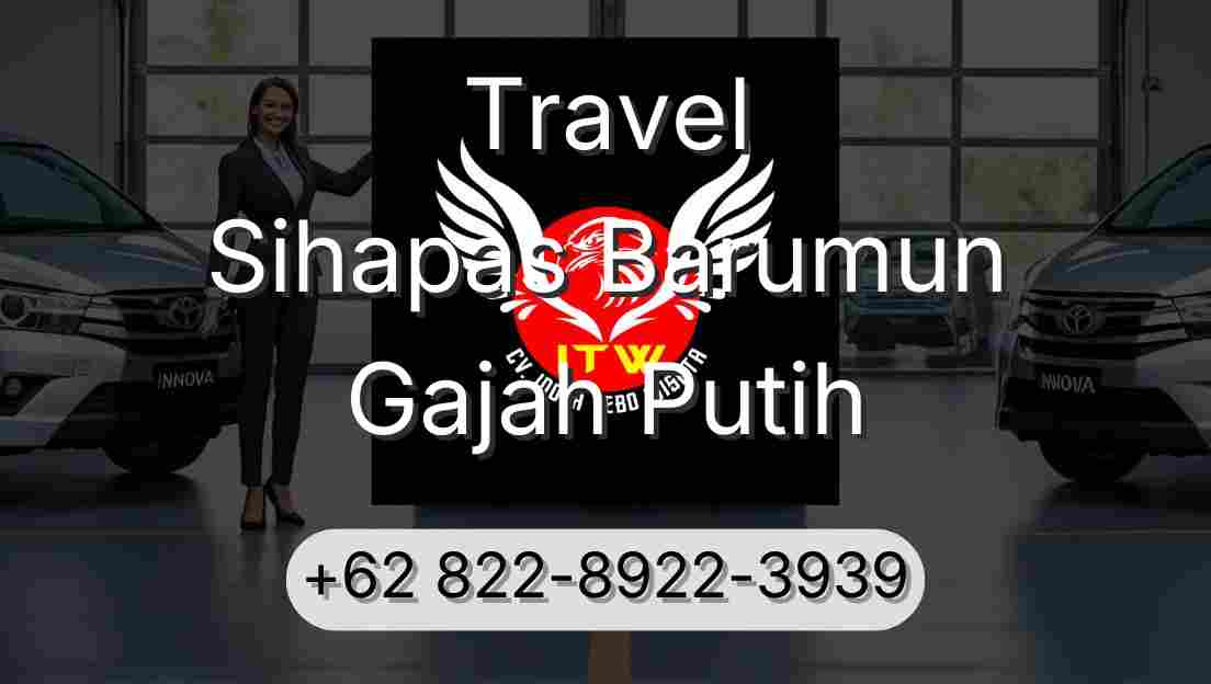 Travel Sihapas Barumun Gajah Putih