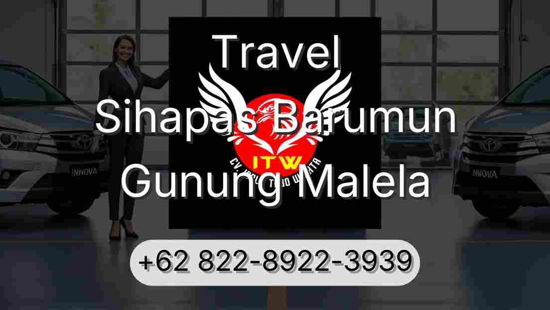 Travel Sihapas Barumun Gunung Malela