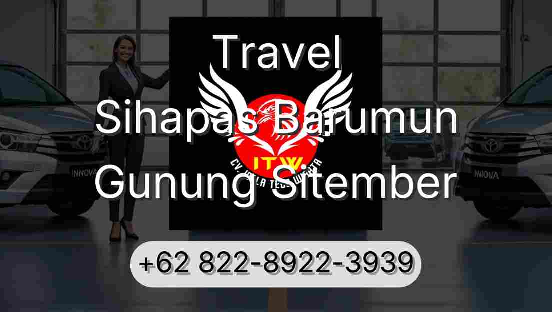 Travel Sihapas Barumun Gunung Sitember