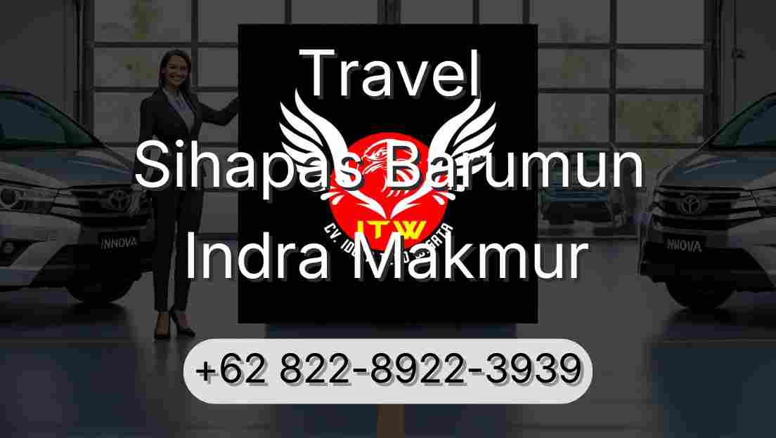 Travel Sihapas Barumun Indra Makmur