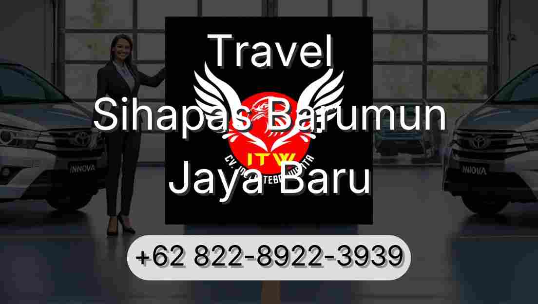 Travel Sihapas Barumun Jaya Baru