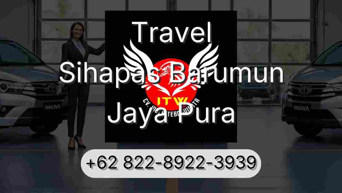 Travel Sihapas Barumun Jaya Pura
