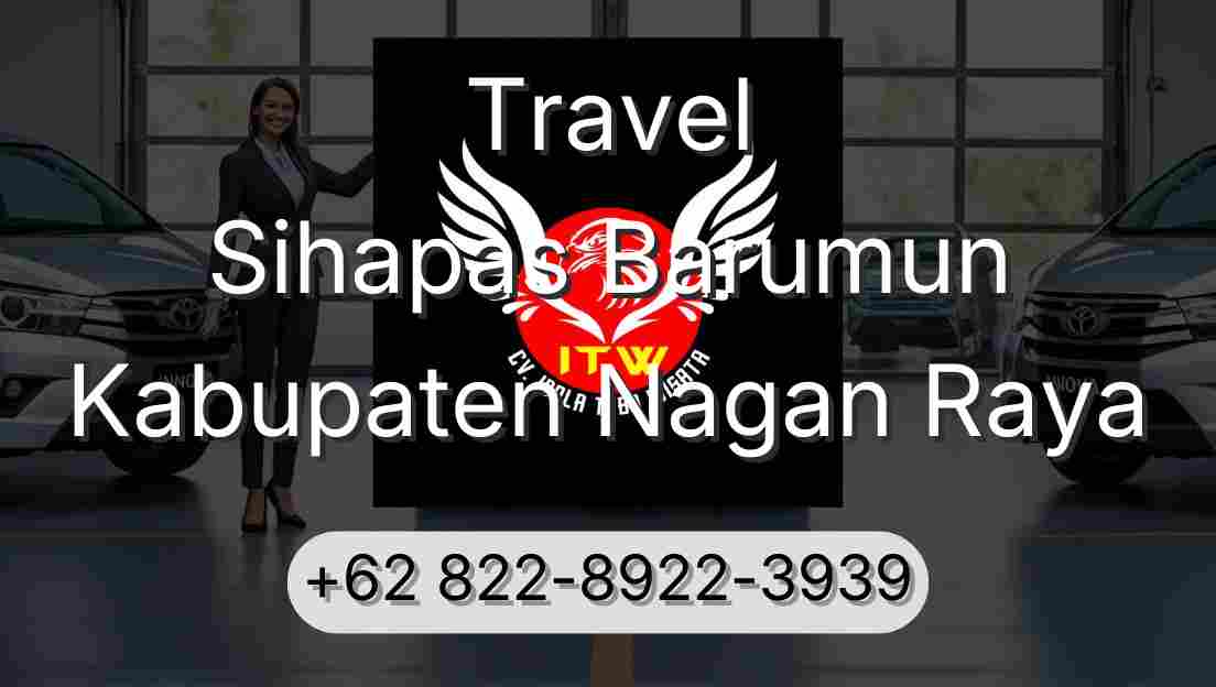 Travel Sihapas Barumun Kabupaten Nagan Raya
