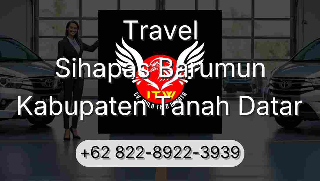Travel Sihapas Barumun Kabupaten Tanah Datar