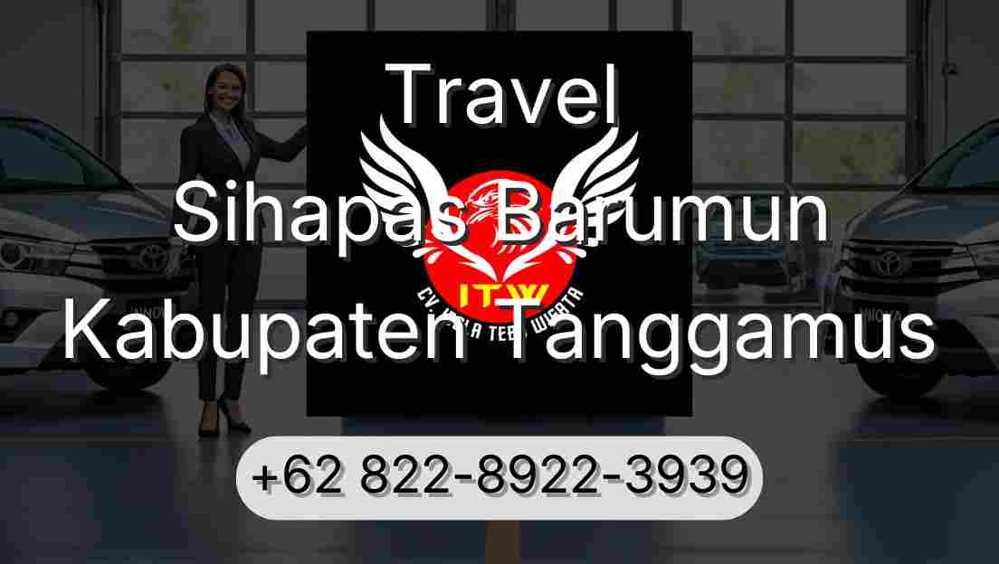 Travel Sihapas Barumun Kabupaten Tanggamus
