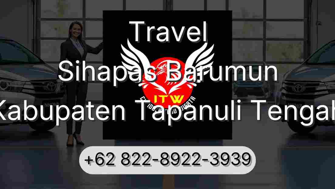 Travel Sihapas Barumun Kabupaten Tapanuli Tengah