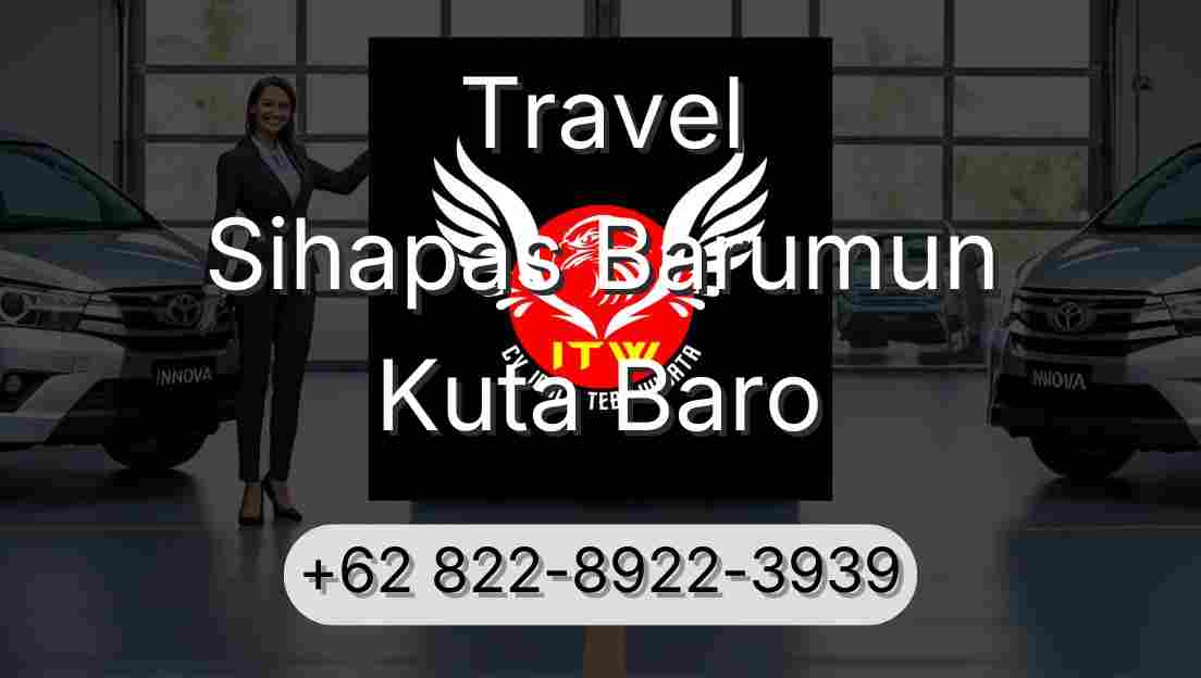 Travel Sihapas Barumun Kuta Baro