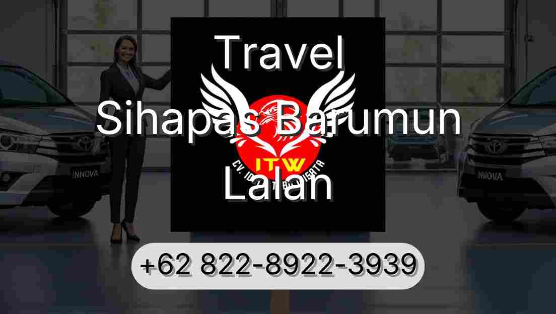 Travel Sihapas Barumun Lalan