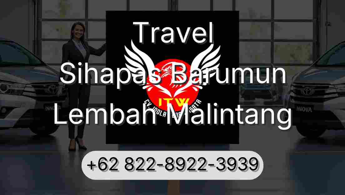 Travel Sihapas Barumun Lembah Malintang