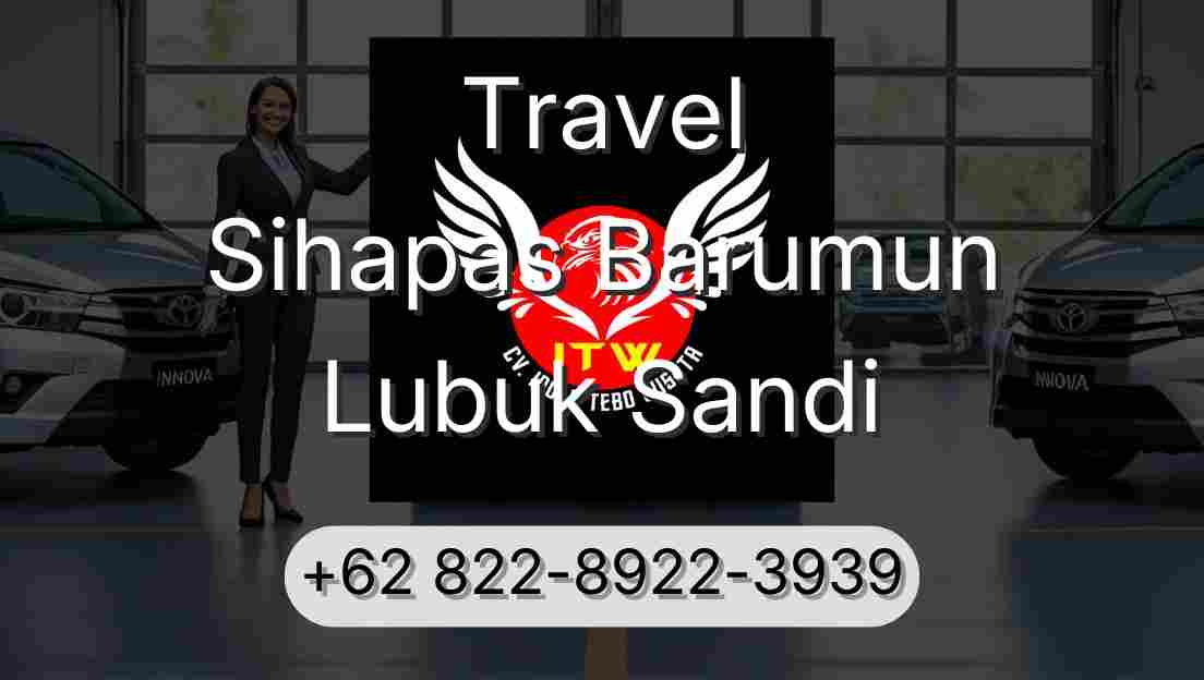 Travel Sihapas Barumun Lubuk Sandi