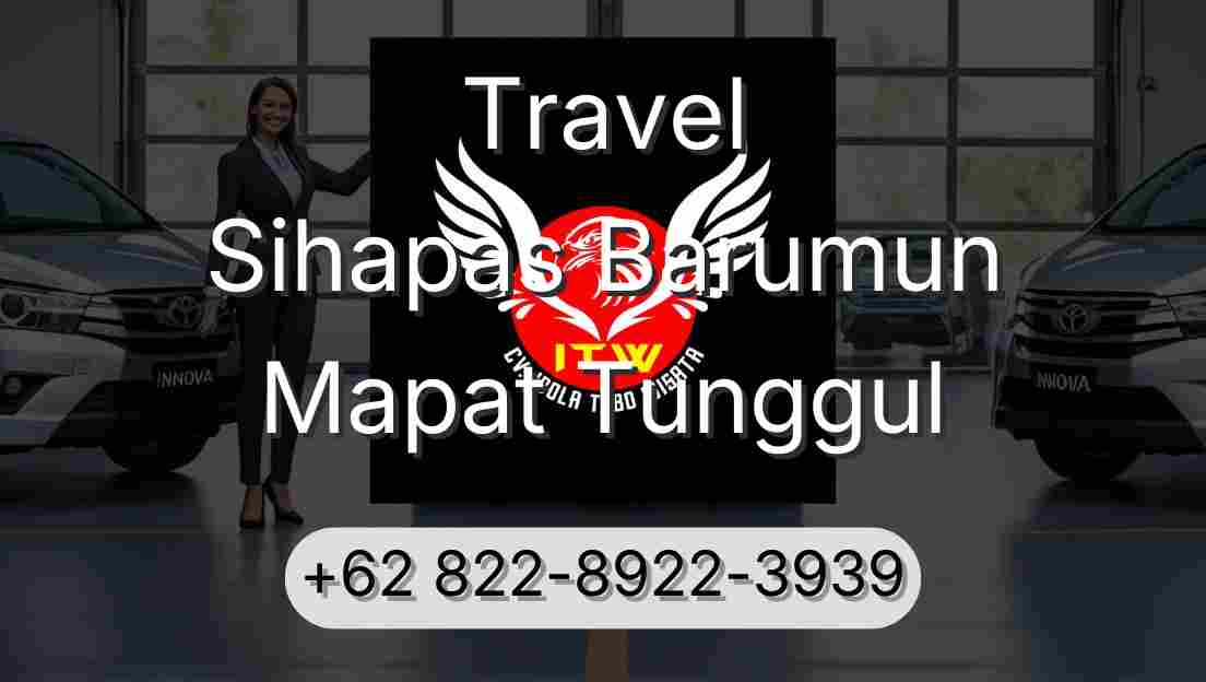 Travel Sihapas Barumun Mapat Tunggul