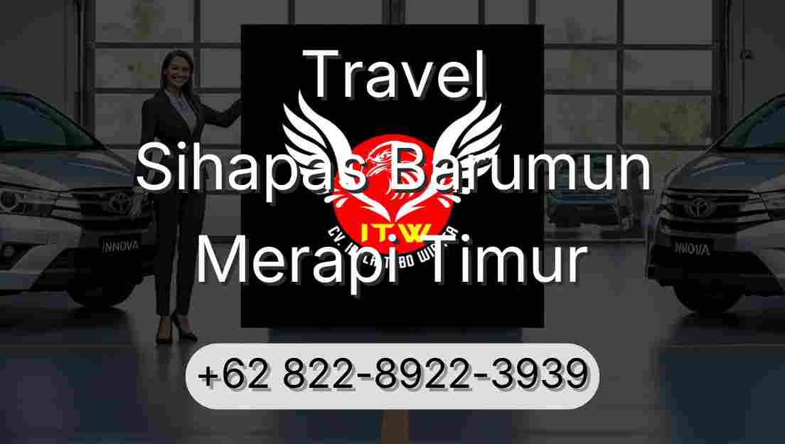 Travel Sihapas Barumun Merapi Timur