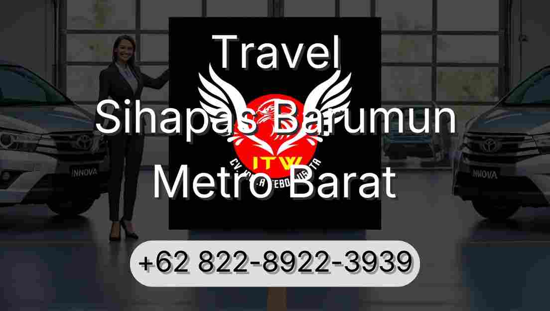Travel Sihapas Barumun Metro Barat