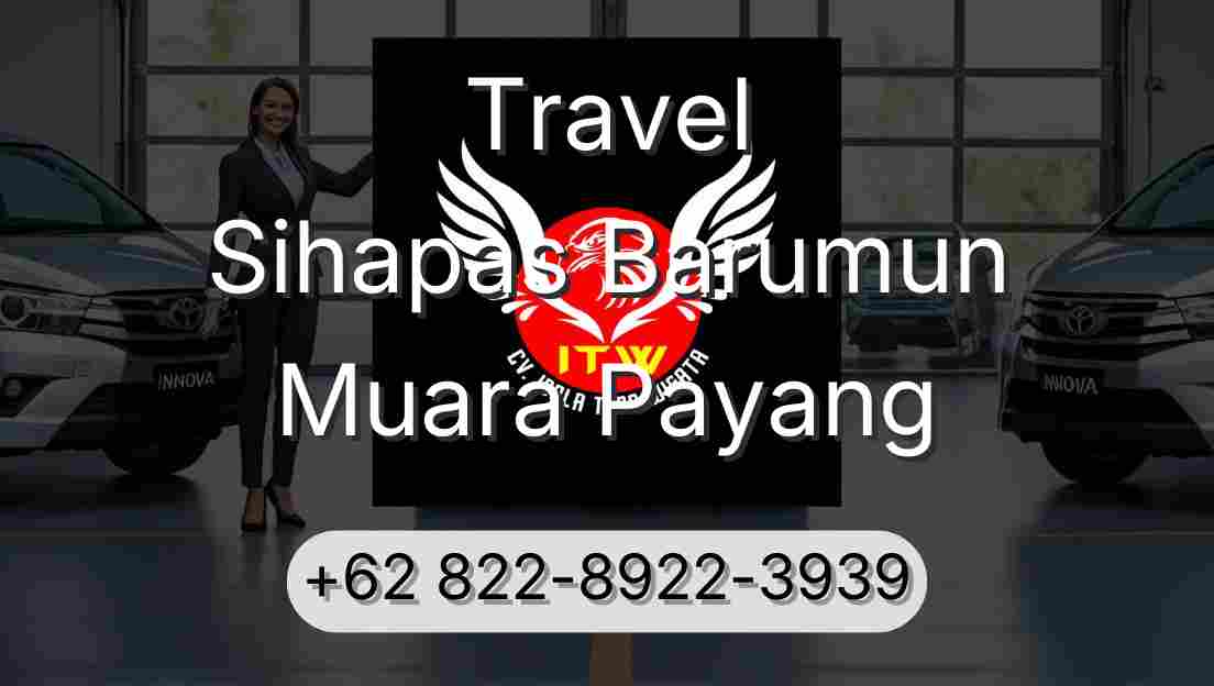 Travel Sihapas Barumun Muara Payang