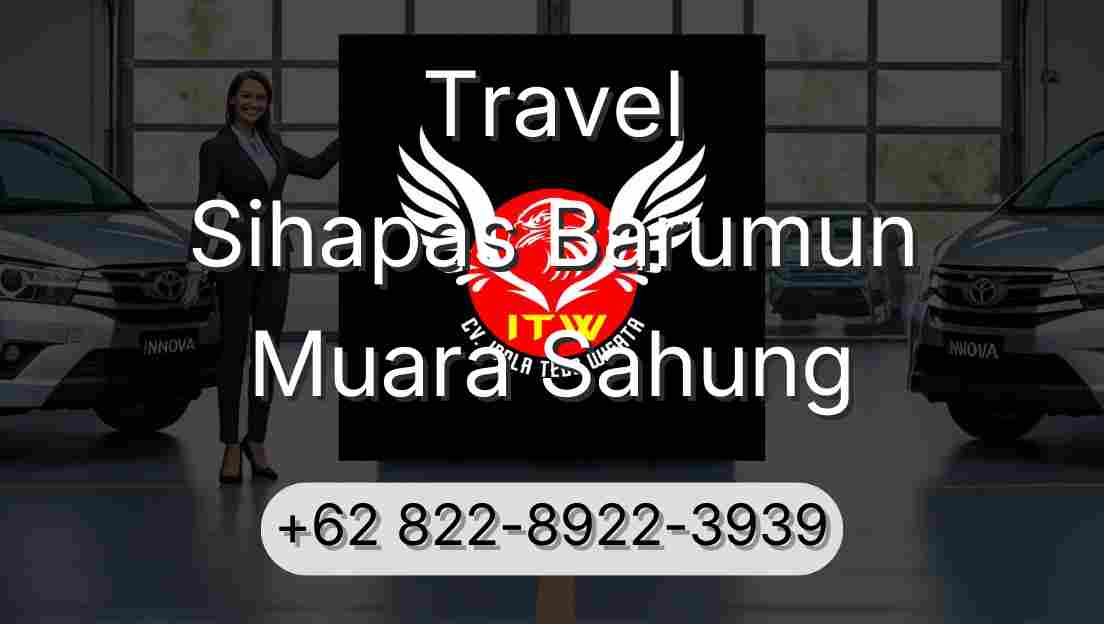 Travel Sihapas Barumun Muara Sahung