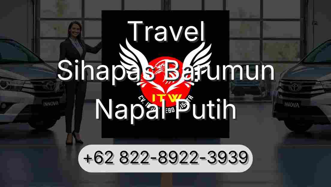 Travel Sihapas Barumun Napal Putih