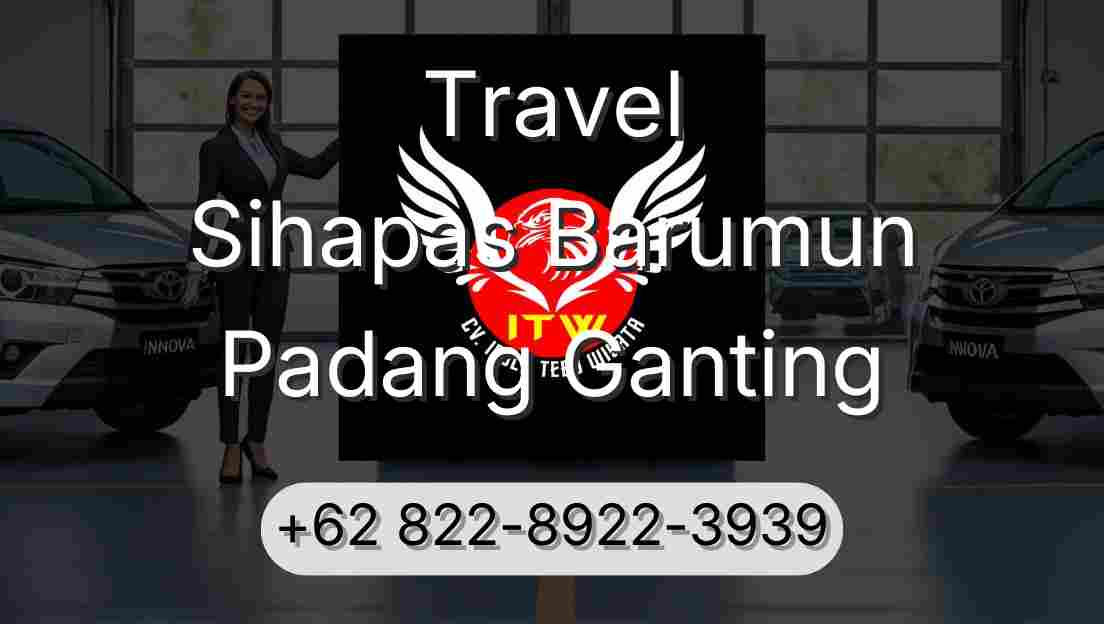 Travel Sihapas Barumun Padang Ganting
