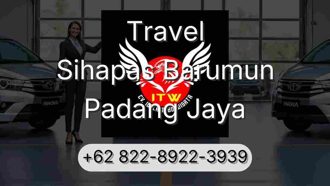 Travel Sihapas Barumun Padang Jaya