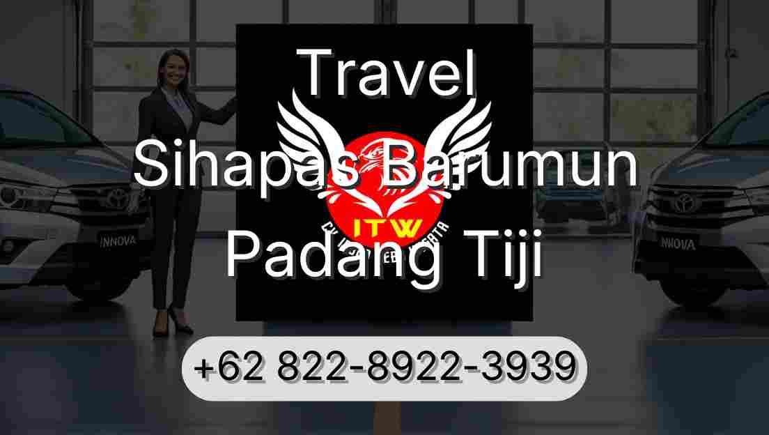 Travel Sihapas Barumun Padang Tiji