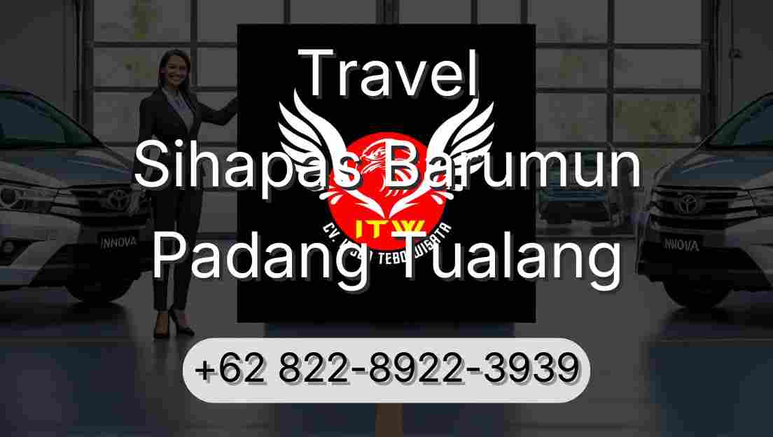 Travel Sihapas Barumun Padang Tualang