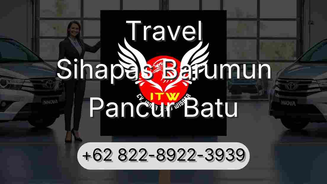 Travel Sihapas Barumun Pancur Batu