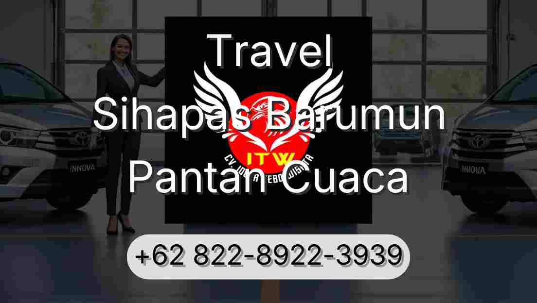 Travel Sihapas Barumun Pantan Cuaca