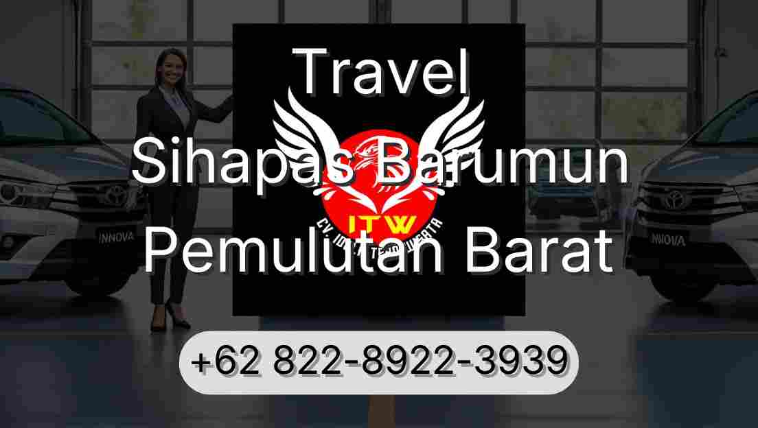 Travel Sihapas Barumun Pemulutan Barat