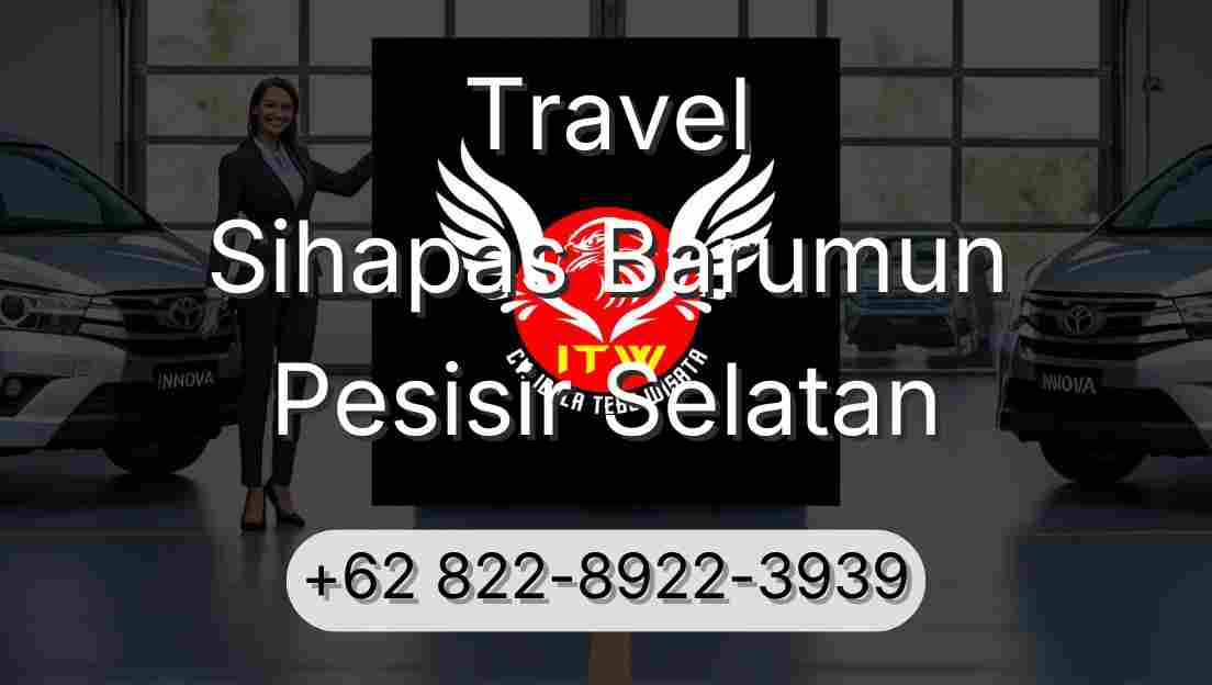 Travel Sihapas Barumun Pesisir Selatan