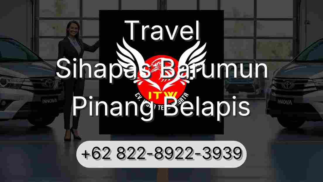 Travel Sihapas Barumun Pinang Belapis