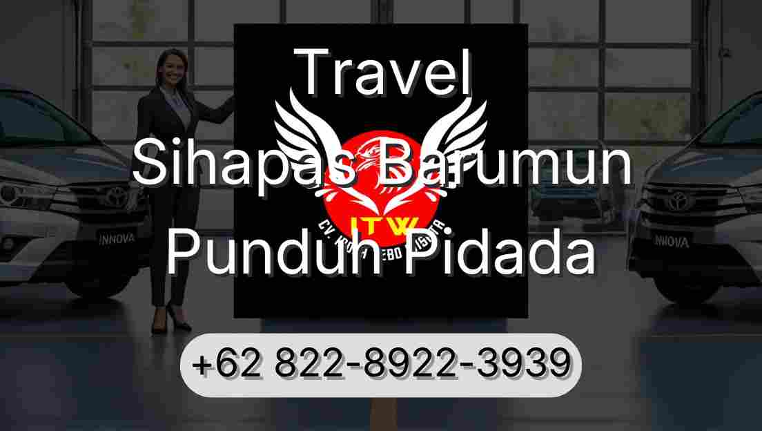 Travel Sihapas Barumun Punduh Pidada