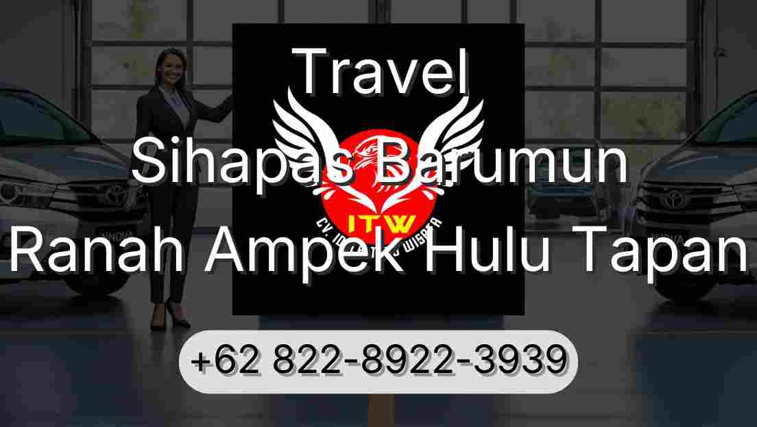 Travel Sihapas Barumun Ranah Ampek Hulu Tapan