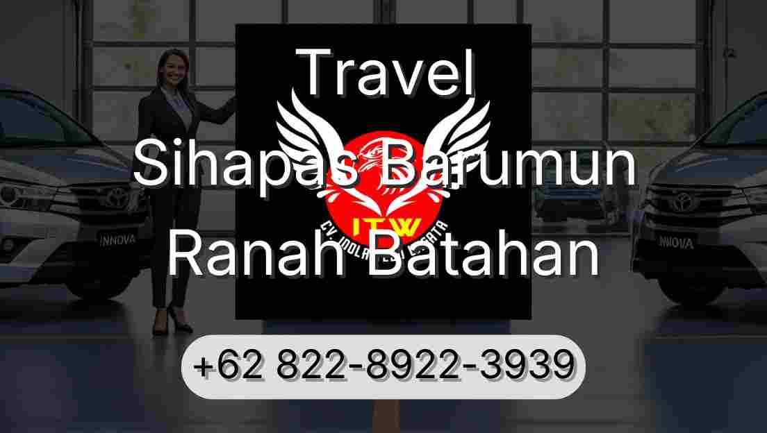Travel Sihapas Barumun Ranah Batahan